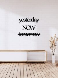 Yesterday NOW Tomorrow Ahşap Modern Duvar Dekoru
