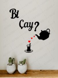 Bi Çay Yazılı Duvar Dekoru Tablo (Kırmızı Kalpli)